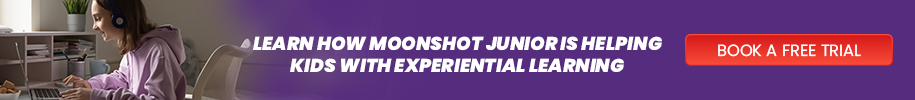 learn-how-moonshot-junior-is-helping-kids-with-experiential-learning