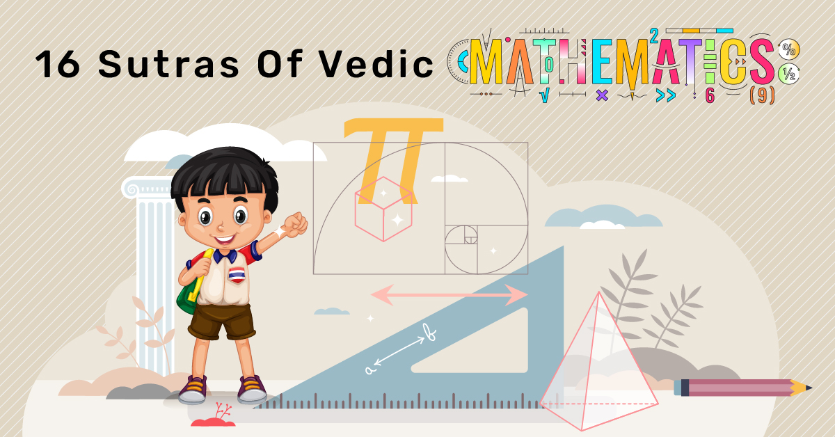 What Are The 16 Sutras Of Vedic Math 7737