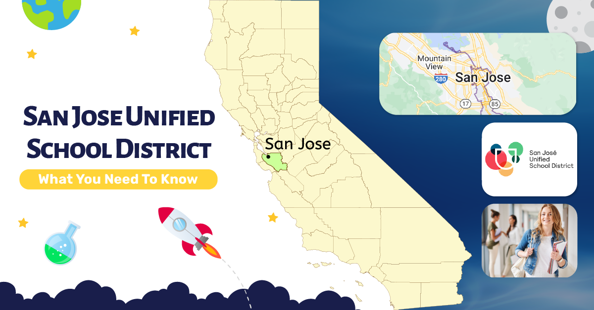 San Jose Unified School Districts All You Need to Know