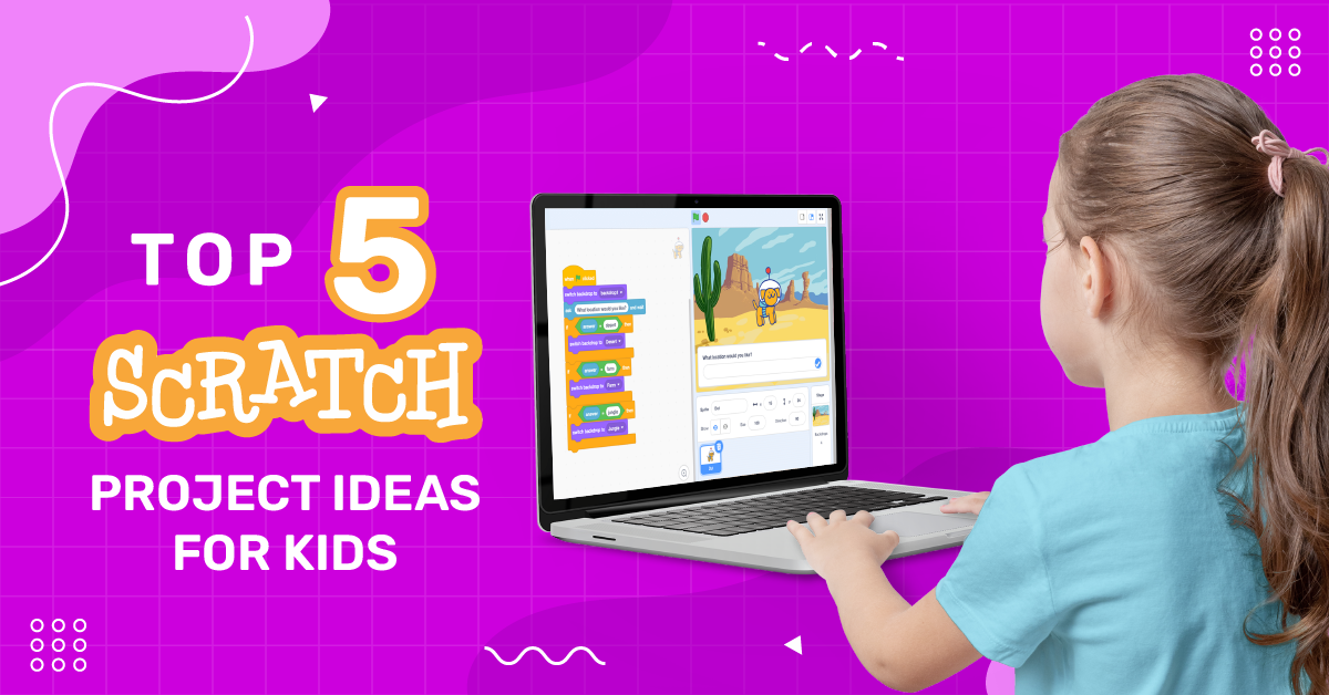 Scratch Project  Help Kids Create