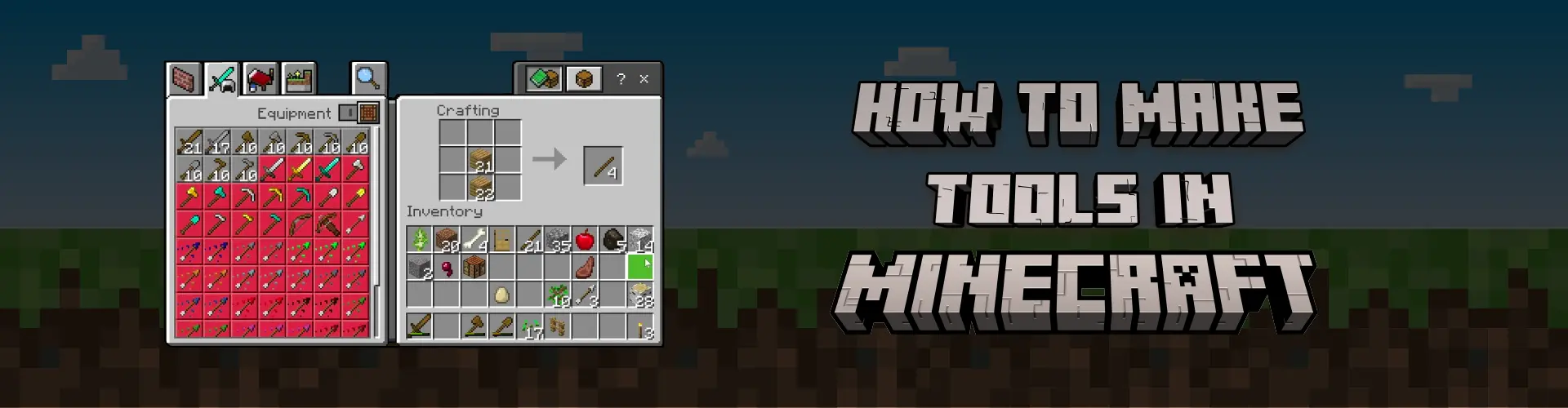 How to Make Tools in Minecraft