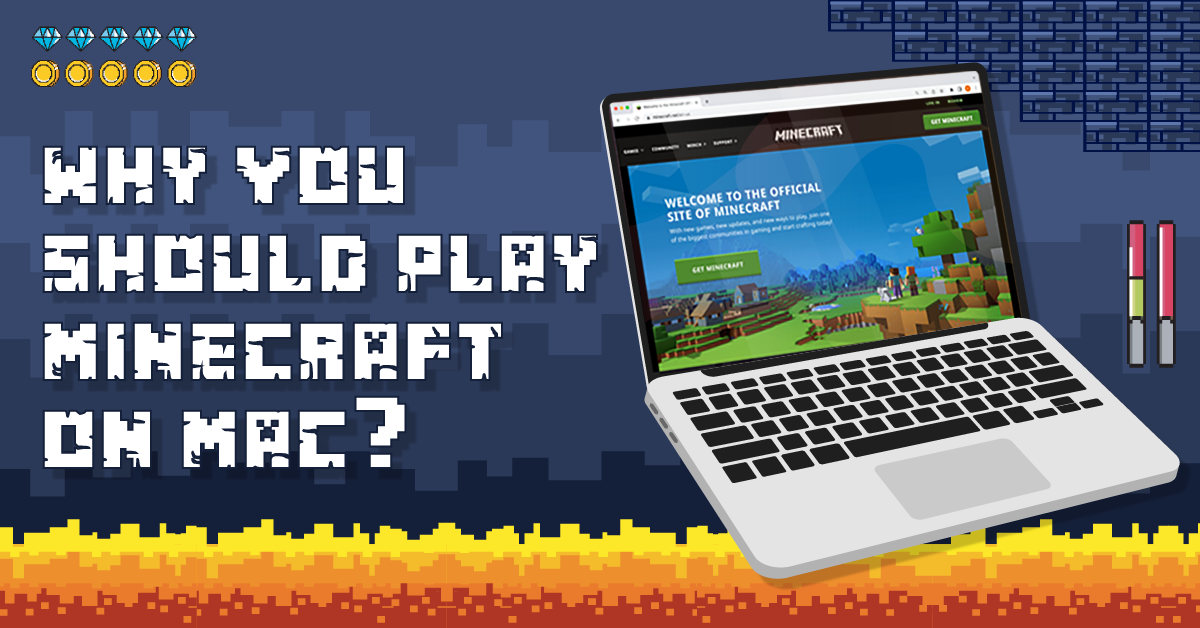 Is Minecraft better on Mac or Windows?
