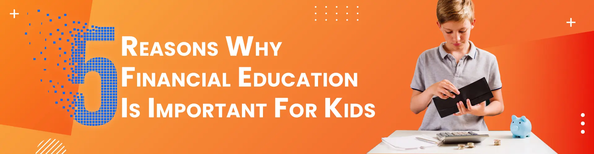 5 reasons why financial education is important