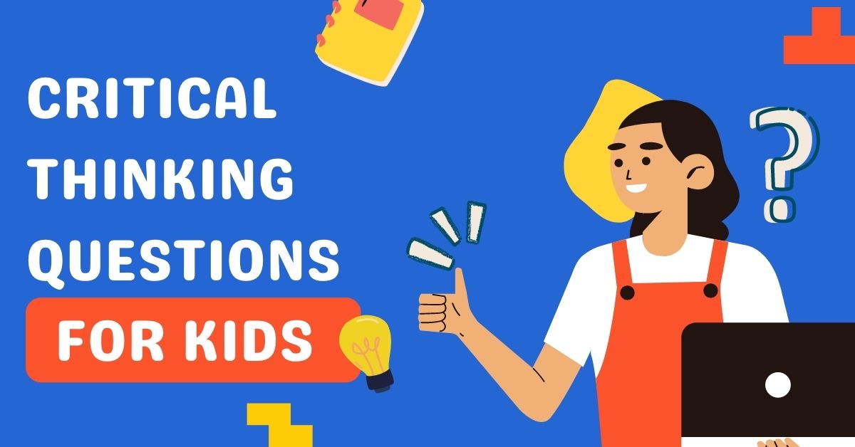 critical thinking questions for 5 year olds