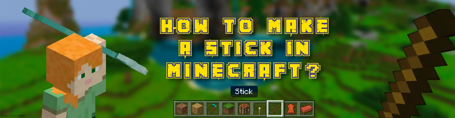 Make a Stick in Minecraft