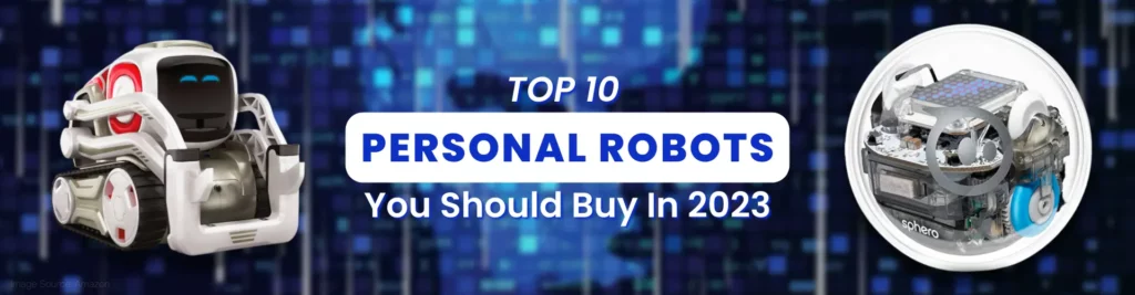 Personal Robots You Should