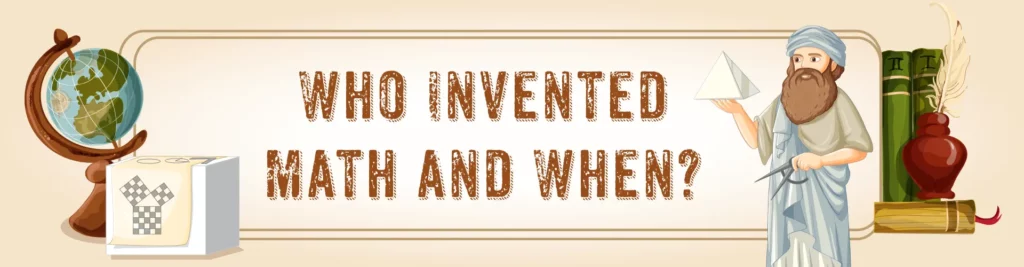 Who Invented Math 1024x267.webp