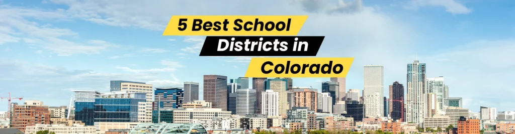 Best school districts in Colorado