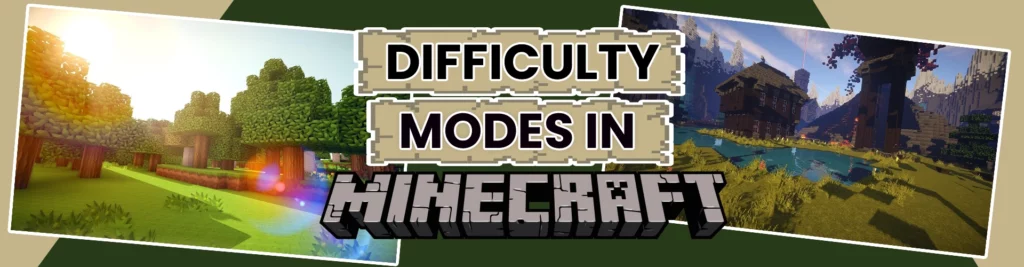 Difficulty Modes in Minecraft