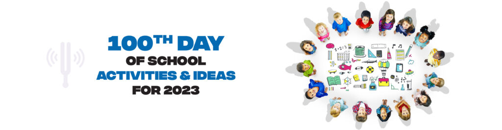 100th Day of School Activities & Ideas for 2023