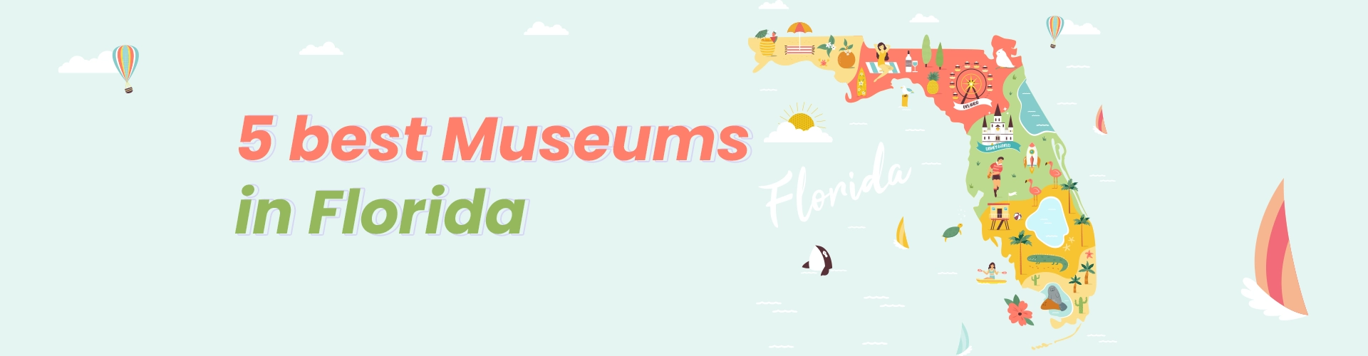 Best Museums in Florida, USA