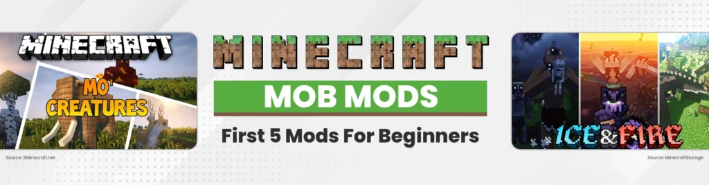Minecraft Mob Mods - First 5 Mods For Beginners