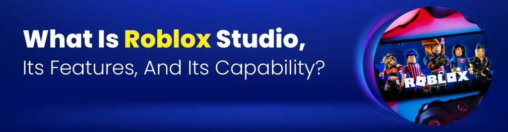 What Is Roblox Studio