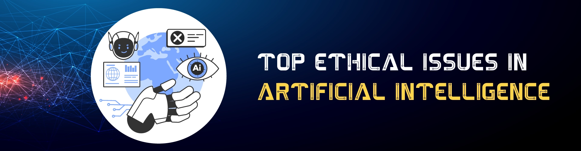 Top 5 Ethical Issues in Artificial Intelligence