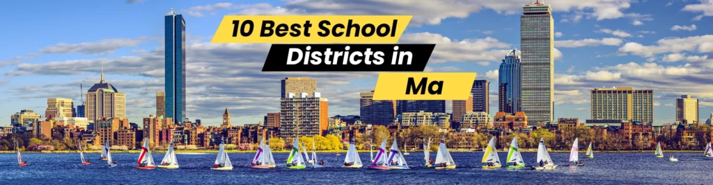 10 Best School Districts in Massachusetts