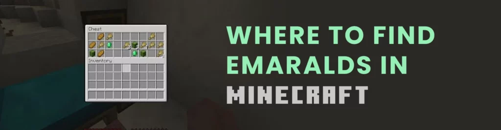Where To Find Emeralds in Minecraft