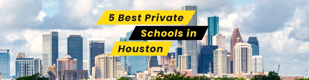 Top 5 Private schools in Houston