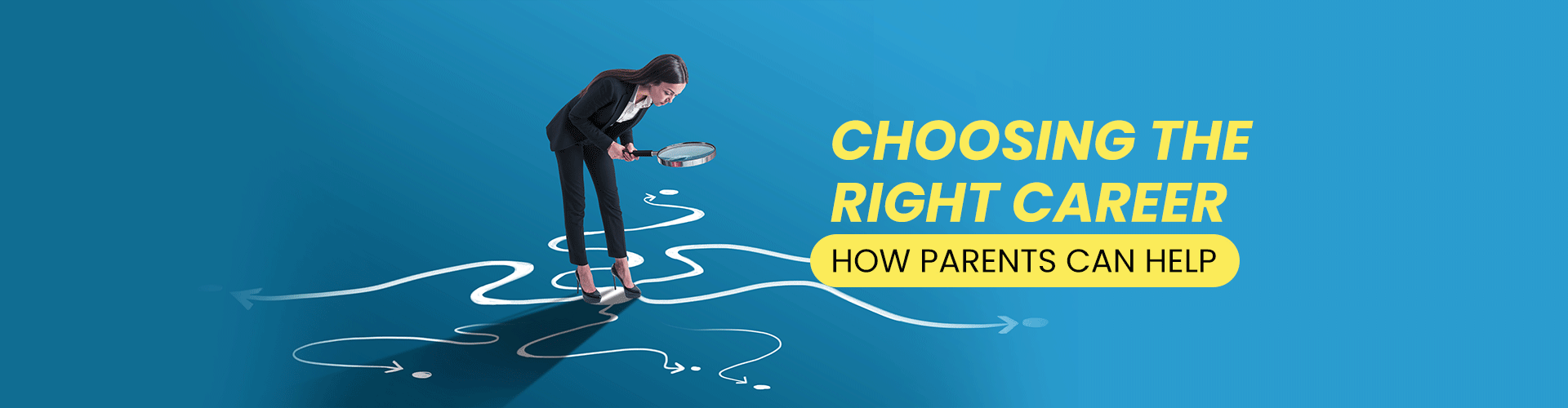 How Parents Can Help In Choosing the Right Career