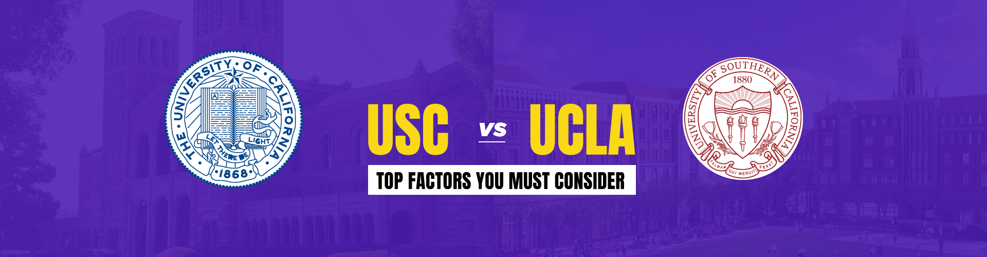 USC vs. UCLA: Top Factors You Must Consider