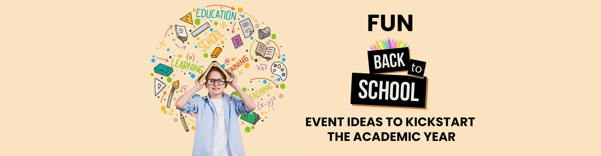 Fun Back to School Event Ideas to Kickstart the Academic Year