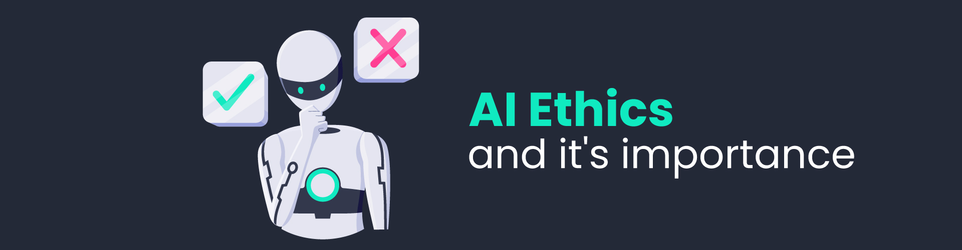 AI Ethics and its importance