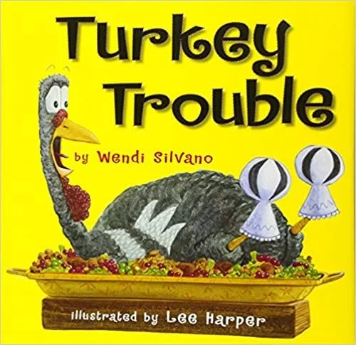Turkey Trouble by Wendi Silvano
