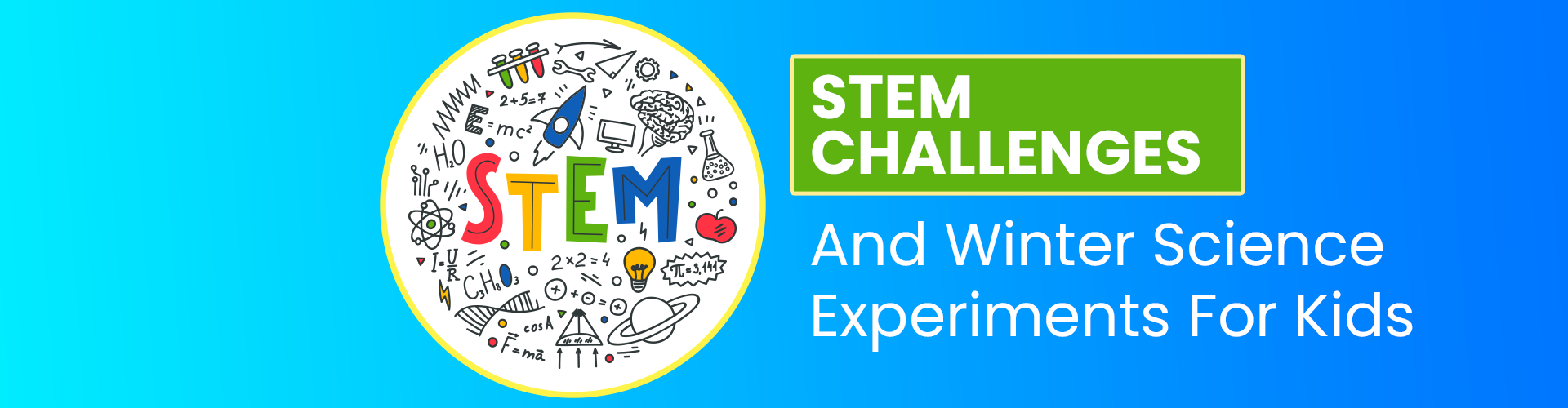 Exciting STEM Challenges And Winter Science Experiments For Kids