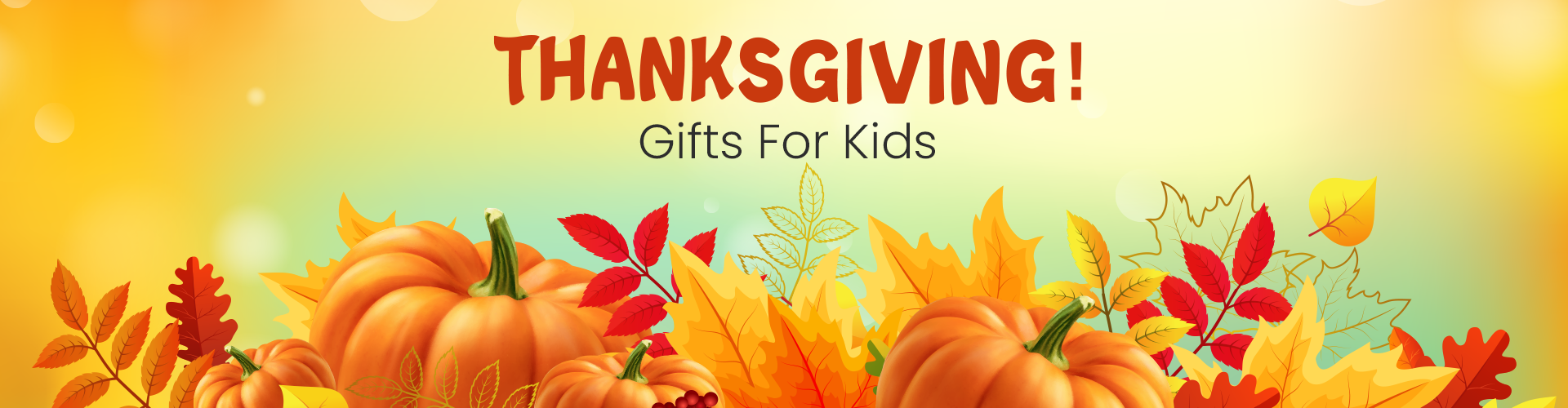 Thanksgiving Gifts For Kids