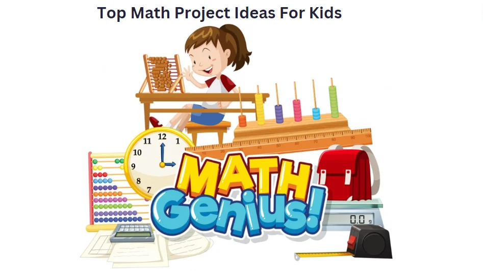 Top Math Project Ideas For Kids