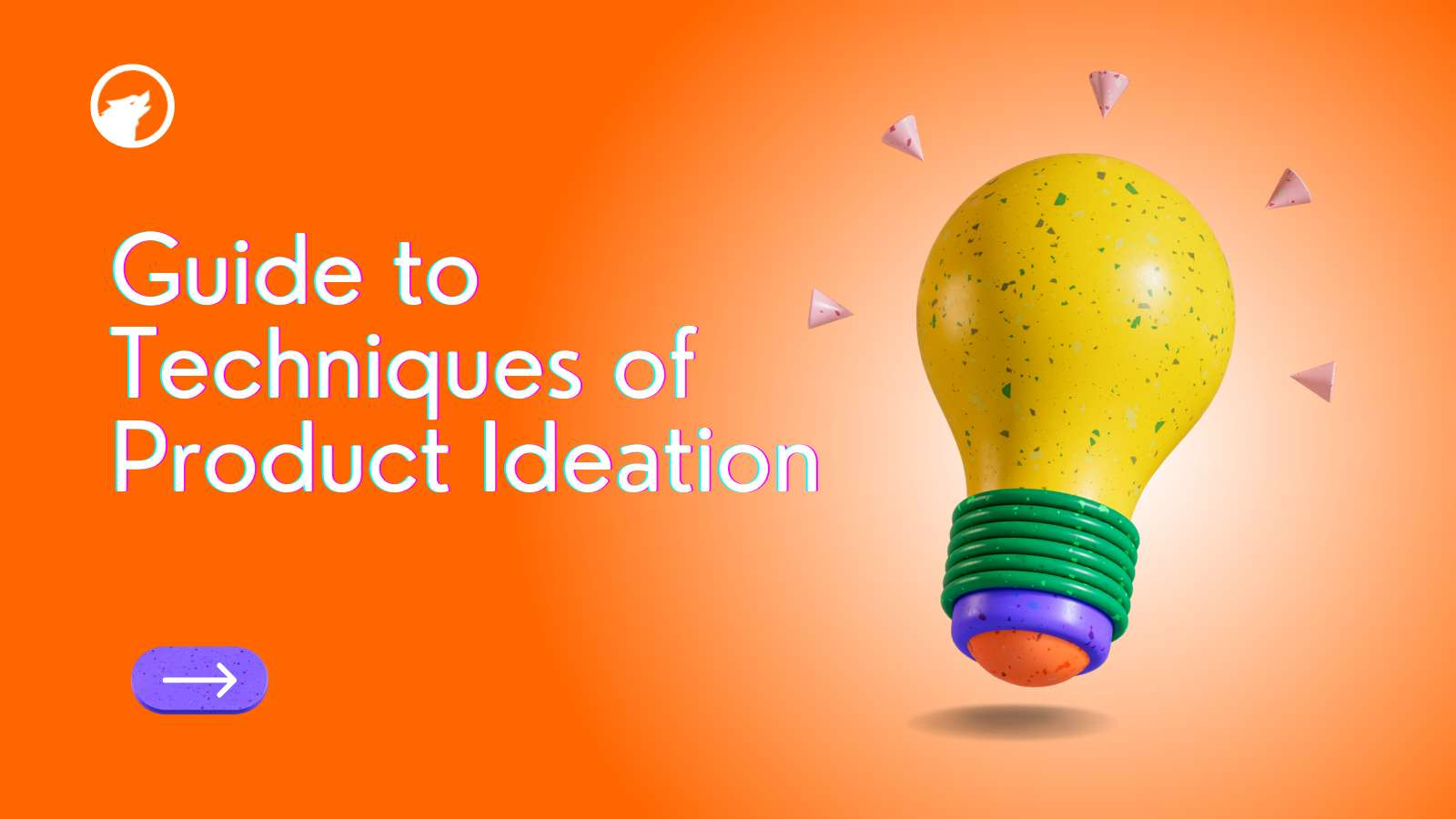Product Ideation And Preparation