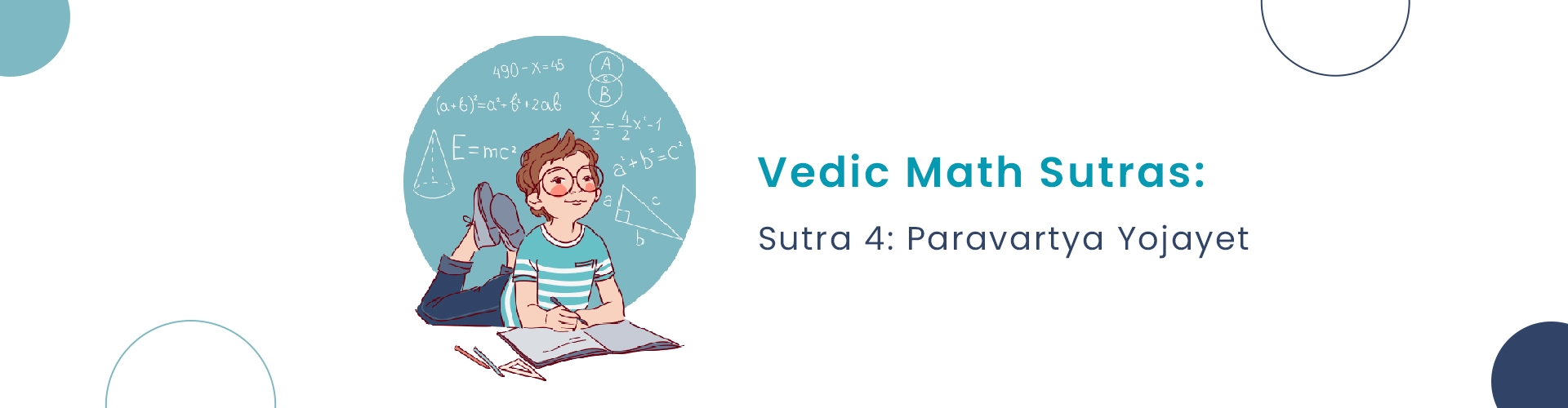 Vedic Math Sutra 4: Paravartya Yojayet