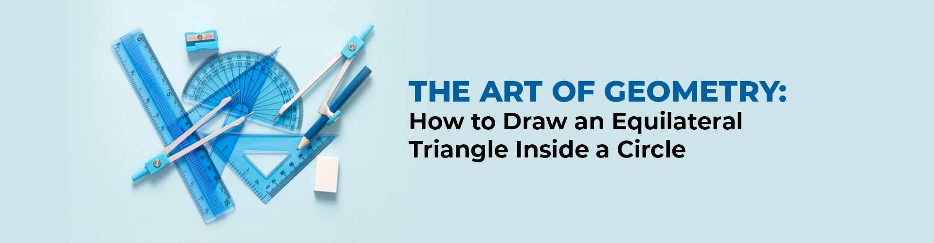 How to Draw an Equilateral Triangle Inside a Circle
