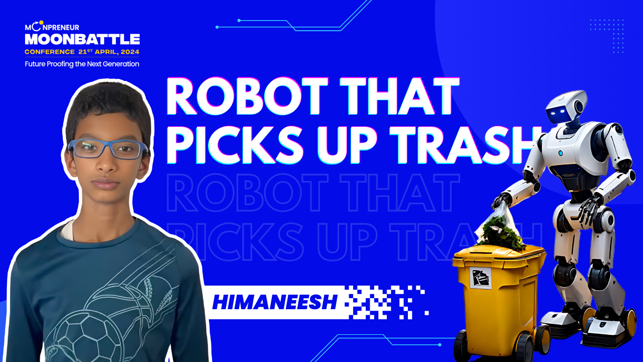 robot that picks up trash - Himaneesh